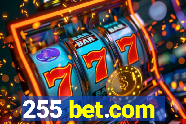 255 bet.com